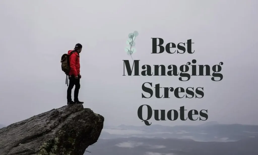 managing stress quotes
