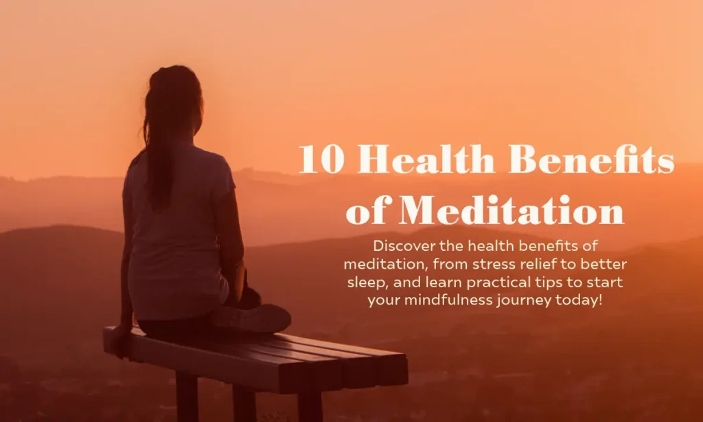Health Benefits of Meditation