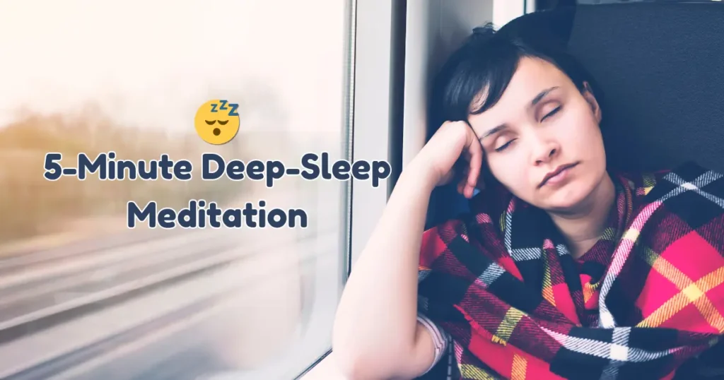 5-Minute Deep-Sleep Meditation